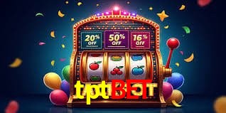 Jogos de Slot tptbet